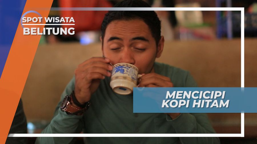 Seruput Wangi, Kopi Hitam Belitung