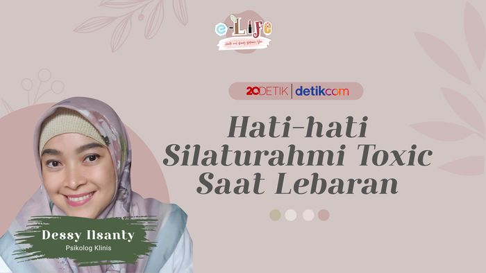 Hati-hati Silaturahmi Toxic Saat Lebaran