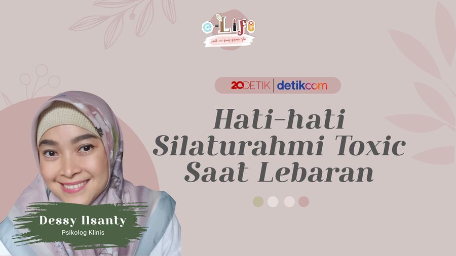 Hati-hati Silaturahmi Toxic Saat Lebaran