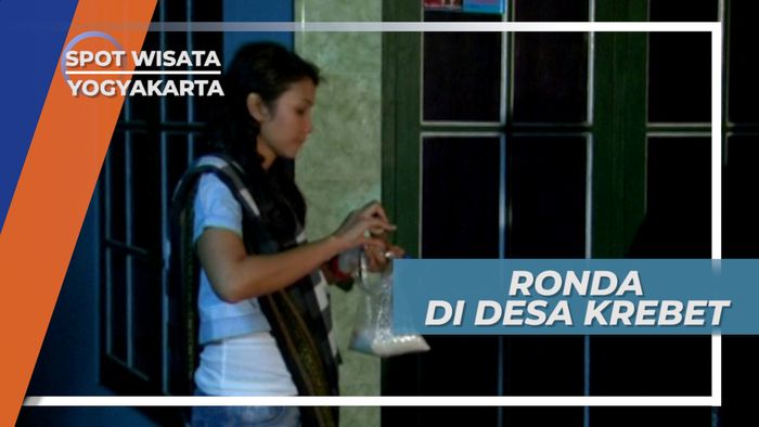 Aktivitas Malam yang Unik di Desa Krebet, Yogyakarta
