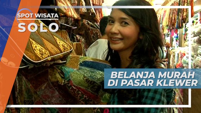 Belanja Murah di Pasar Klewer, Solo