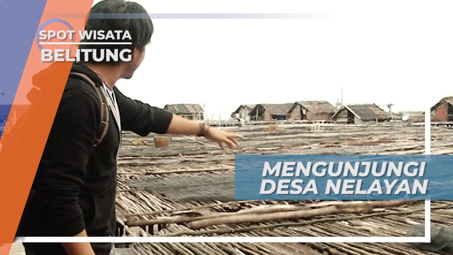 Mengunjungi Tanjung Binga, Desa Nelayan di Belitung