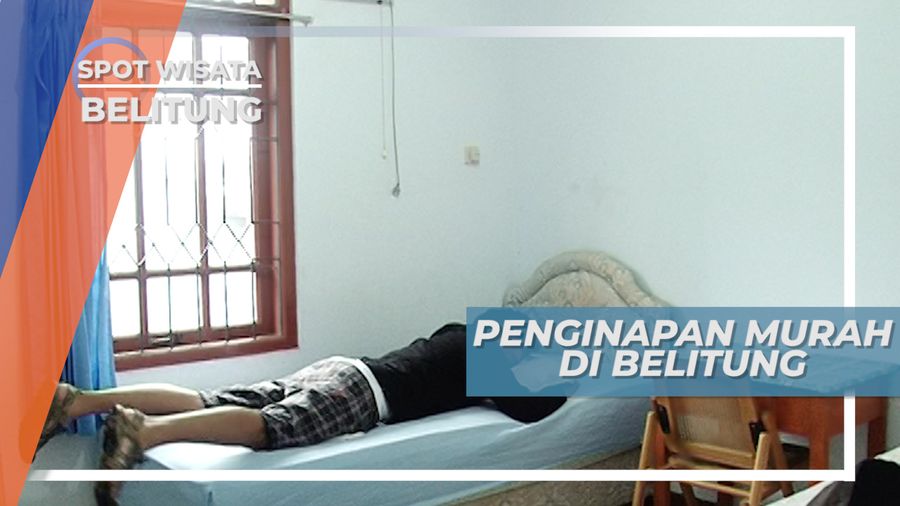 Mencari Penginapan Murah di Belitung ala Backpacker