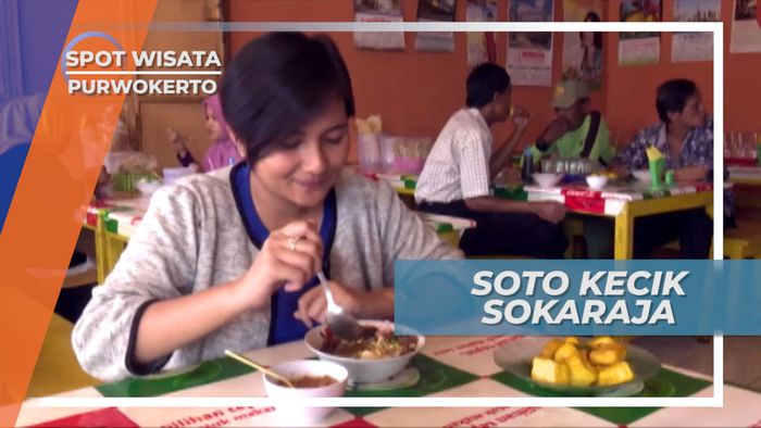 Soto Kecik, Kuliner Khas Sokaraja Penggugah Selera, Purwokerto
