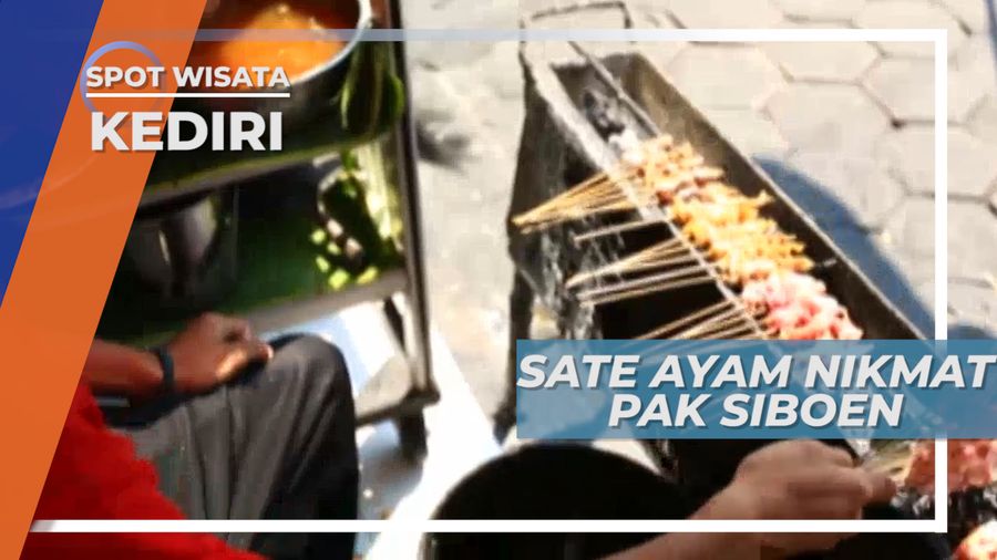 Nikmat Lezat Sate Ayam Khas Kediri yang Legendaris, Jawa Timur