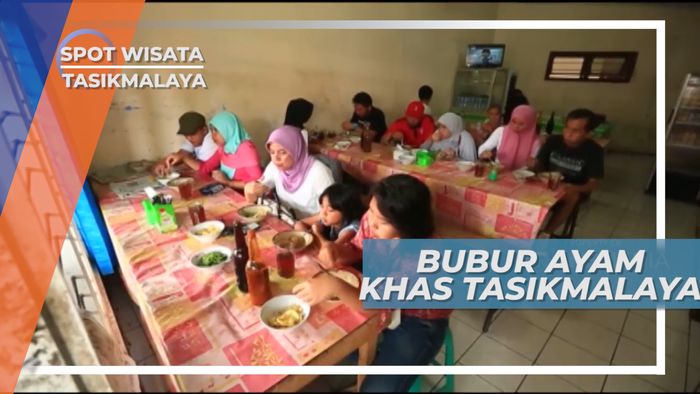 Menikmati Sarapan Bubur Ayam Legendaris Khas Tasikmalaya