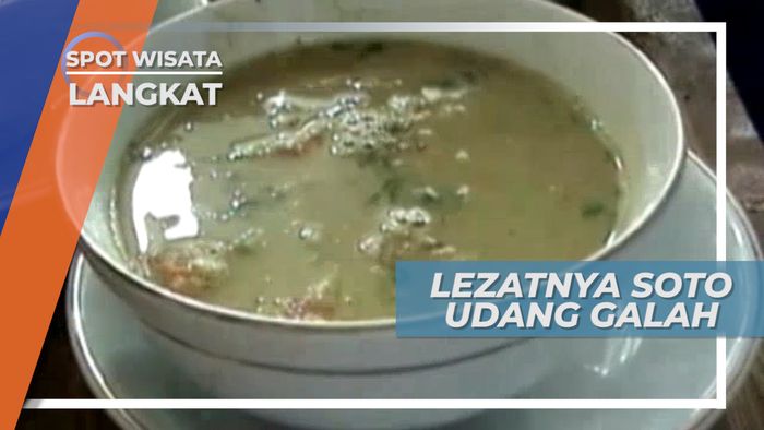 Lezatnya Soto Udang Galah, Bercita Rasa Khas Bikin Lidah Puas, Langkat
