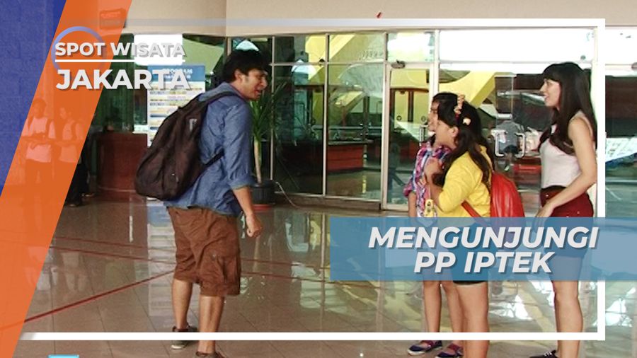 Belajar Sains dan Teknologi di Taman Mini Indonesia Indah Jakarta