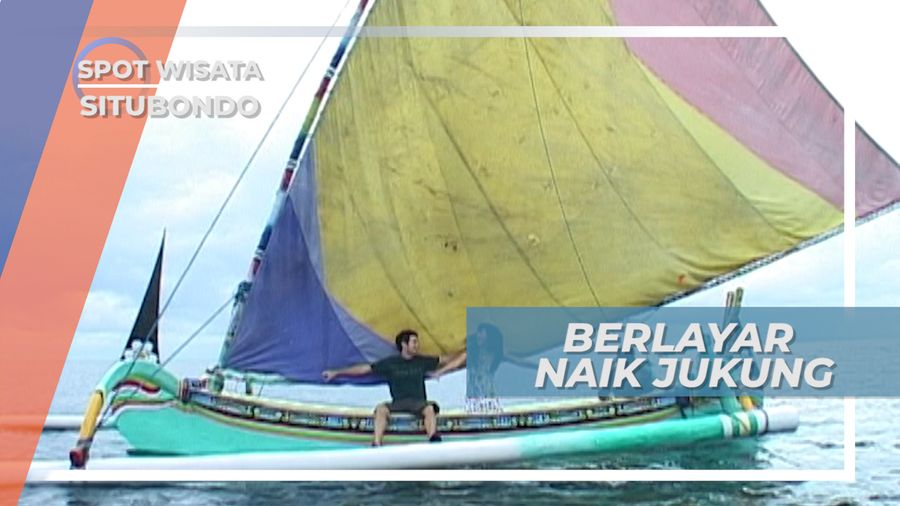 Serunya Naik Jukung, Perahu Layar Tradisional Pasir Putih Situbondo Jawa Timur
