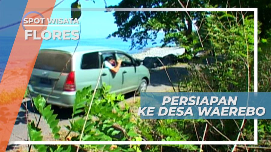 Menikmati Perjalanan Menuju Desa Waerebo, Flores