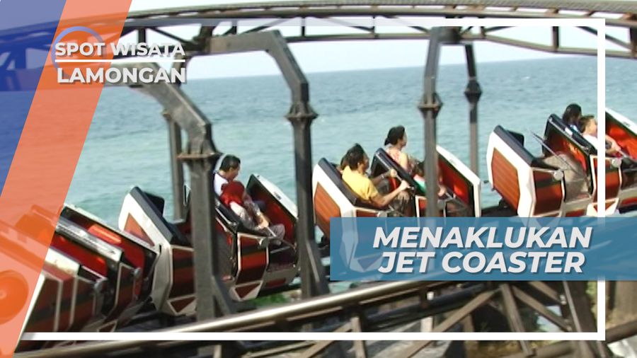 Jet Coaster, Rollercoastenya di Wisata Bahari Lamongan 