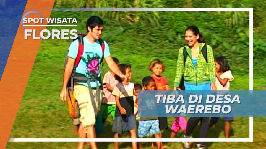 Desa Wae Rebo, Desa Tradisional di Atas Awan yang Indah, Flores