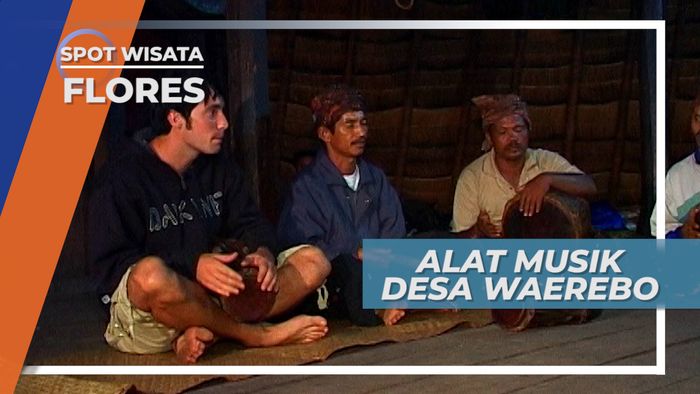Bermain Musik Malam Hari di Desa Adat Waerebo Flores