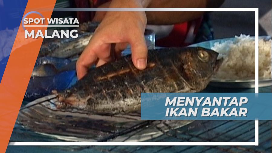 Ikan Bakar Lezat Hasil Tangkapan Pantai Sendang Biru, Malang