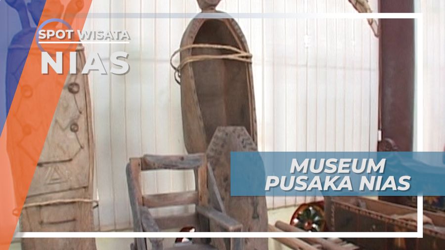 Museum Pusaka Nias, Salah Satu Museum Terbaik yang ada di Indonesia