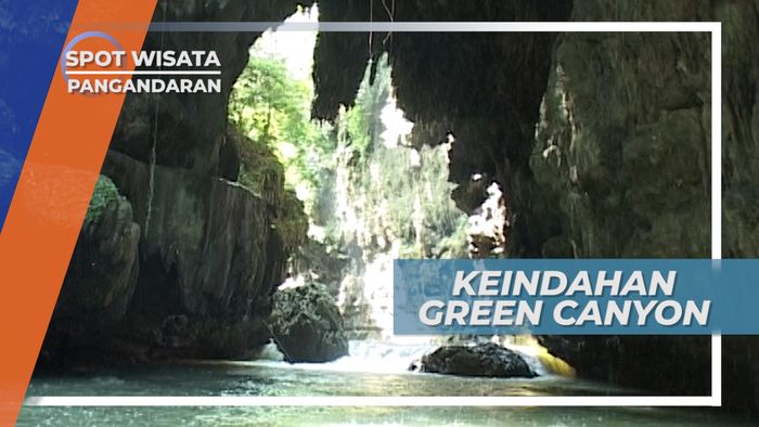 Berperahu Menikmati Pesona Keindahan Green Canyon Pangandaran