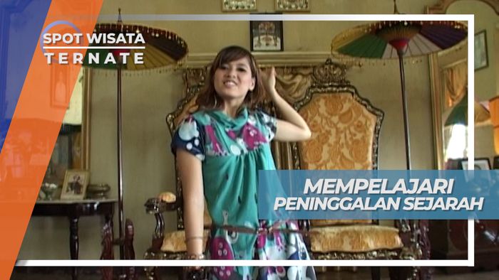 Mengenal Peninggalan Sejarah Keraton Kesultanan Ternate