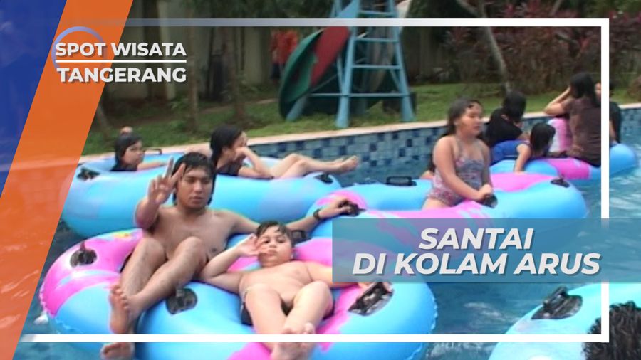 Santai Sambil Tiduran di Kolam Arus, Tangerang