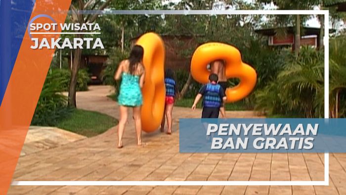 Mengikuti Arus dengan Fasilitas Ban Gratis, di Wahana Air Jakarta