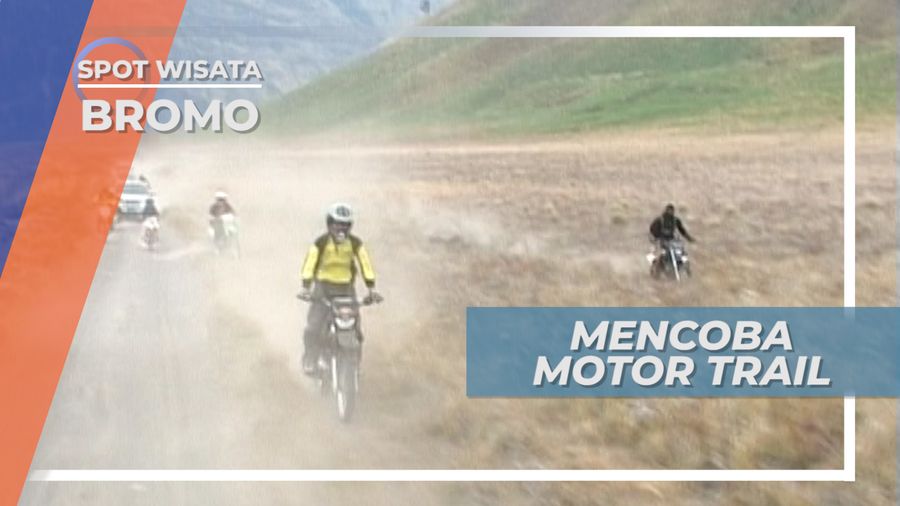 Motor Trail, Kendaraan Ampuh untuk Mengarungi Medan Menantang Bromo