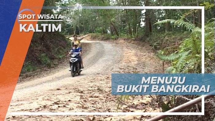 Naik Ojek Menuju Bukit Bangkirai Kutai Kartanegara Kalimantan Timur