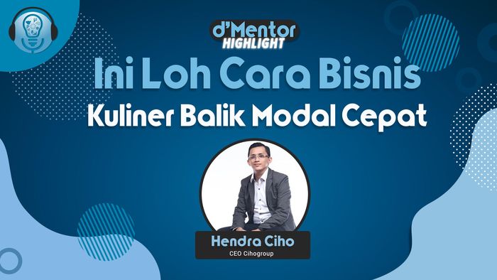 Ini Loh Cara Bisnis Kuliner Balik Modal Cepat