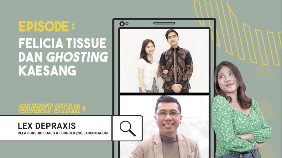 Ghosting Bikin Emosi, Studi Kasus Kisah Cinta Kaesang-Felicia Tissue