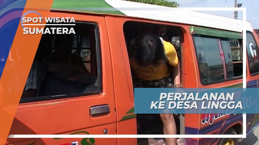 Naik Sutra Menuju Desa Lingga Sumatera Utara