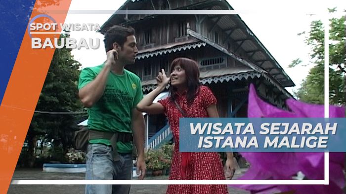 Istana Malige, Rumah Sultan Buton Ke 37 di Bau-bau Sulawesi Tenggara