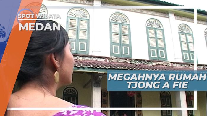 Rumah Tjong A Fie, Nilai Sejarah dan Kemegahan Sang Tokoh, Medan
