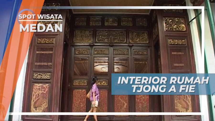 Keunikan Rumah Tjong A Fie, Desain Interior Rumah yang Eksotis, Medan