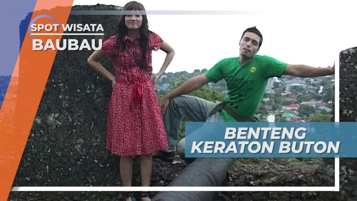 Benteng Keraton Buton, Benteng Terluas Di Dunia Ada di Kota Bau-bau Sulawesi Tenggara