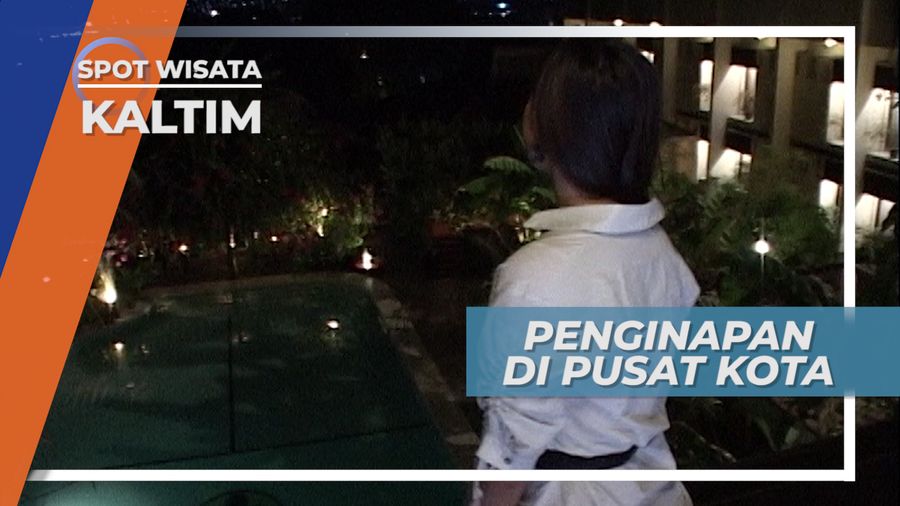 Penginapan Pusat Kota Samarinda Kalimantan Timur 