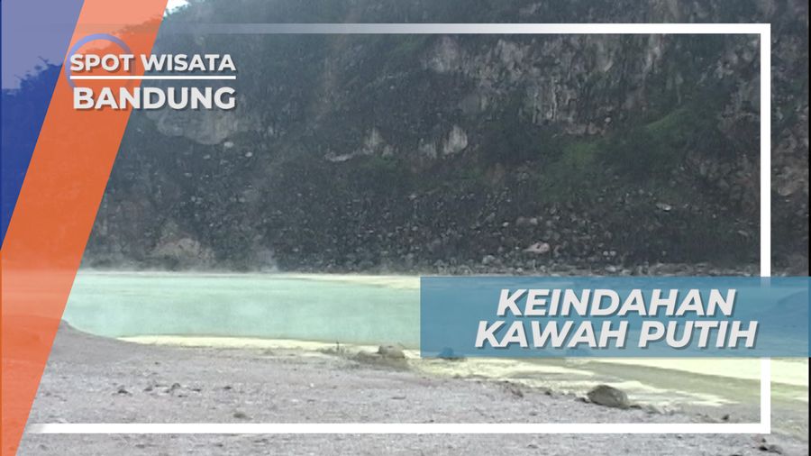 Kawah Putih Ciwidey, Lukisan Alam Yang Indah di Bandung Selatan