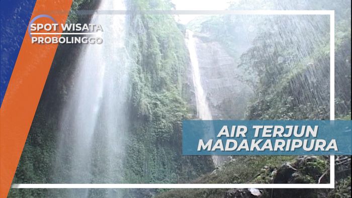 Air Terjun Madakaripura, Keindahan Tersembunyi Setinggi 200 Meter di Probolinggo