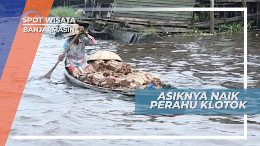 Naik Perahu Klotok Menikmati Pemandangan Rumah Apung Banjarmasin
