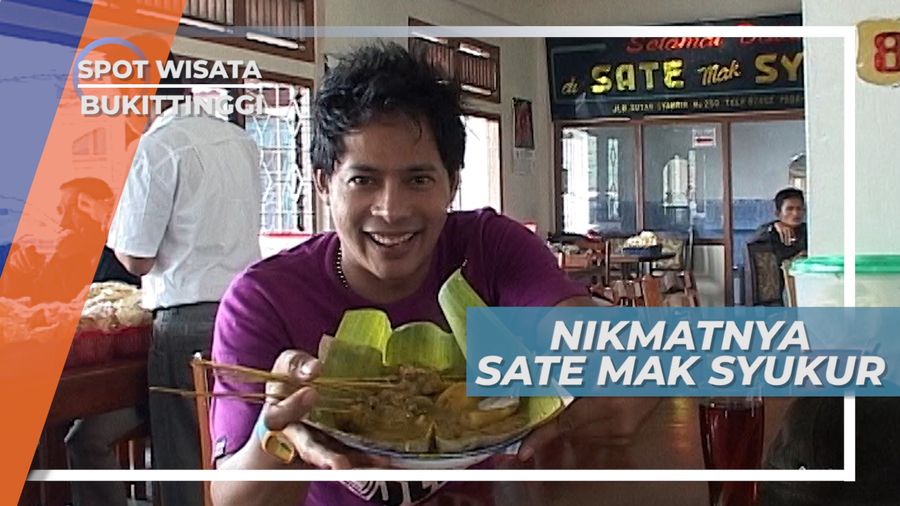 Sate Mak Syukur, Legenda Kuliner Bukittinggi Sumatera Barat
