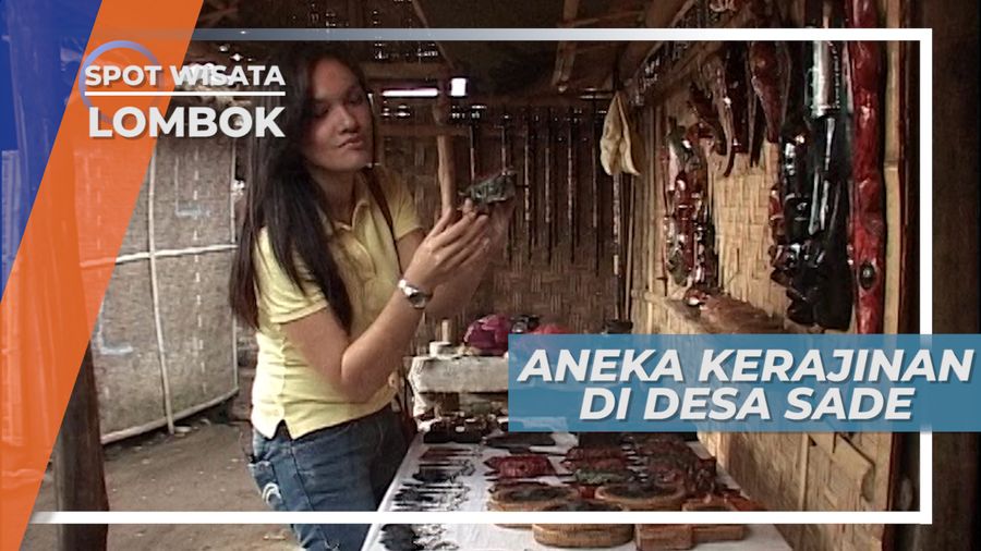 Kerajinan Tangan dan Budaya Pembuatan Rumah Tradisional Desa Sade Lombok