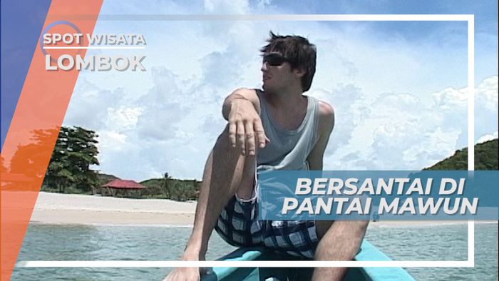 Bersantai dengan Pemandangan Indah Pantai Mawun, Lombok