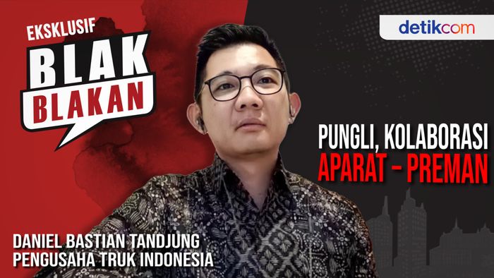 Blak-blakan Daniel B Tandjung, Pungli Kolaborasi Preman - Aparat
