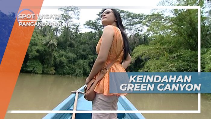 Pesona Keindahan Cukang Taneuh, Green Canyonnya Pangandaran