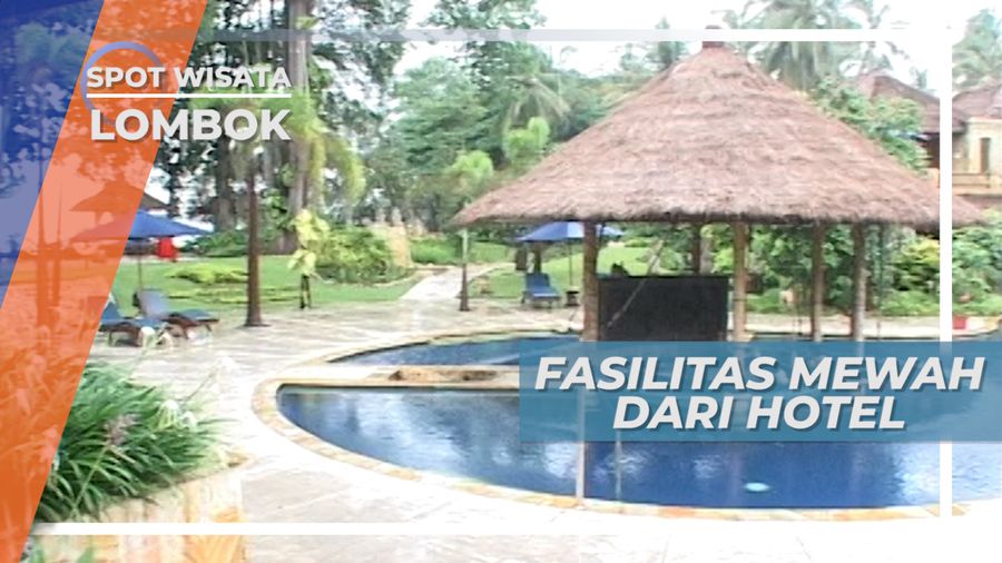 Kolam Arus, Fasilitas yang Memanjakan Pengunjung di Penginapan Lombok