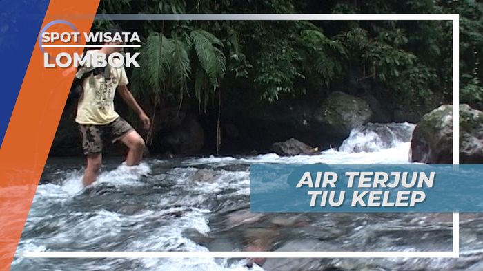 Melalui Sulitnya Medan Menuju Air Terjun Tiu Kelep Lombok