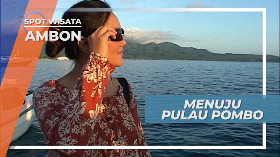 Berperahu Menuju Pulau Pombo Maluku