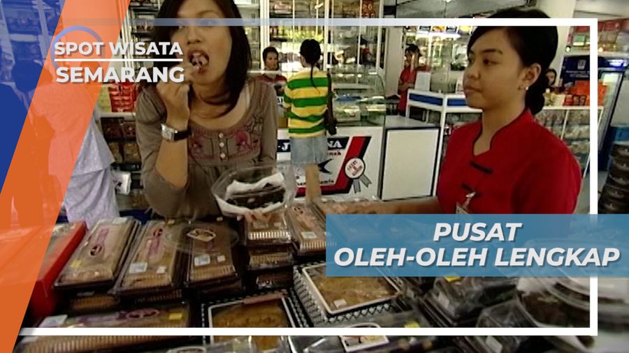 Pusat Aneka Oleh-oleh Serba Lengkap Khas Semarang