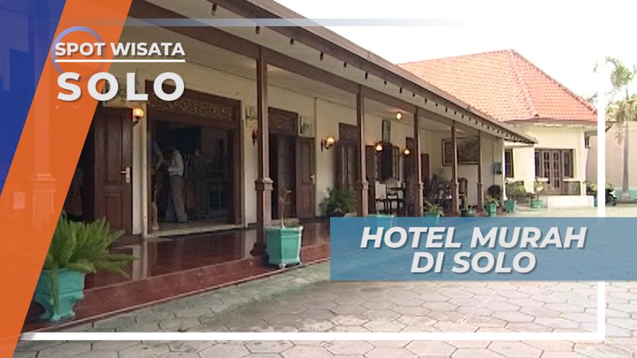 Hotel Nyaman Berbiaya Murah di Laweyan Solo 