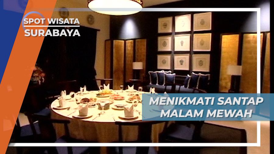 Bersantap Mewah di Penginapan Megah Surabaya