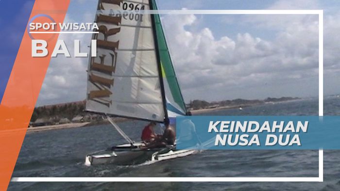Berwisata Seru ke Nusa Dua Bali
