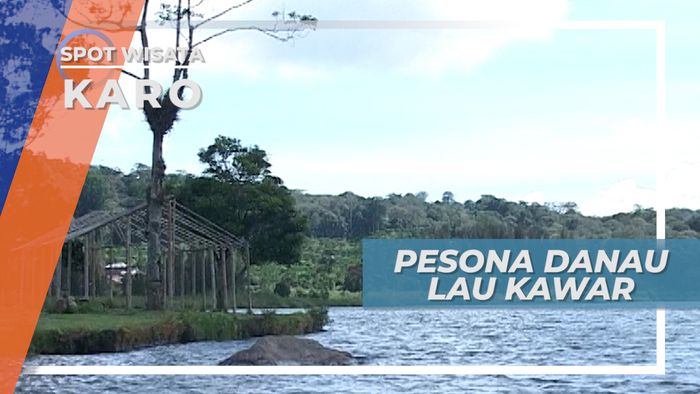 Keindahan Lau Kawar, Danau Eksotis di Kaki Gunung Sinabung, Sumatera Utara
