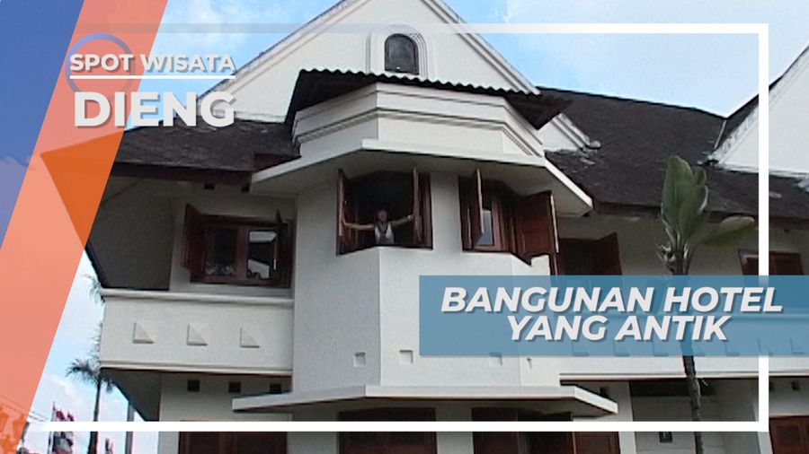 Arsitektur Megah Penginapan di Dieng Wonosobo